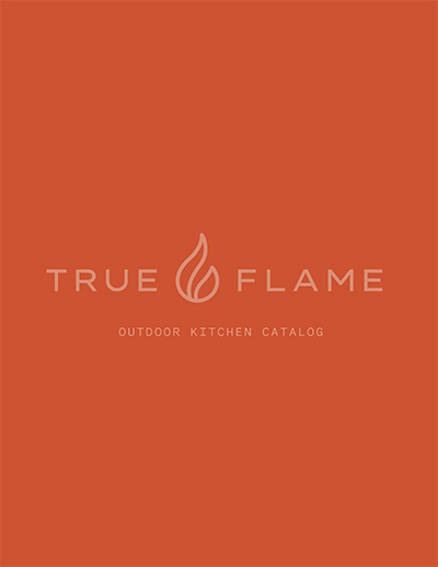 TrueFlame Outdoor Kitchen Catalog